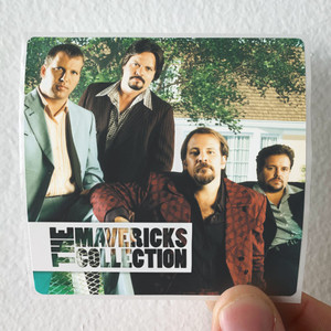 The Mavericks The Mavericks Collection Album Cover Sticker The Mavericks The Mavericks Collection Album Cover Sticker