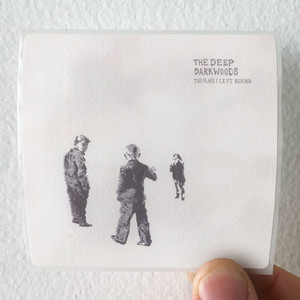 The Deep Dark Woods The Place I Left Behind Album Cover Sticker The Deep Dark Woods The Place I Left Behind Album Cover Sticker