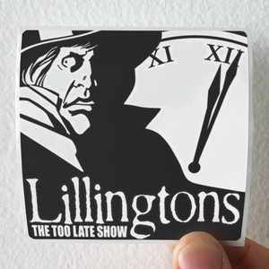 The Lillingtons The Too Late Show Album Cover Sticker