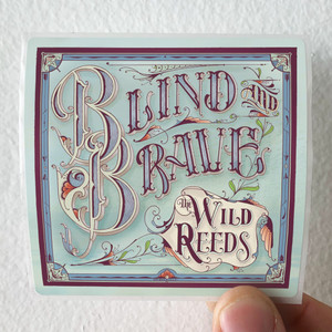The Wild Reeds Blind And Brave Album Cover Sticker