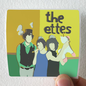 The Ettes Look At Life Again Soon Album Cover Sticker