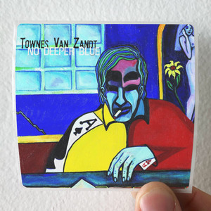 Townes Van Zandt No Deeper Blue Album Cover Sticker Townes Van Zandt No Deeper Blue Album Cover Sticker