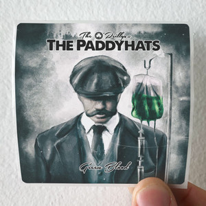 The OReillys and The Paddyhats Green Blood Album Cover Sticker