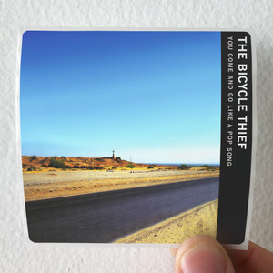 The Bicycle Thief You Come And Go Like A Pop Song Album Cover Sticker The Bicycle Thief You Come And Go Like A Pop Song Album Cover Sticker