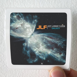 The Jeff Lorber Fusion Galaxy Album Cover Sticker The Jeff Lorber Fusion Galaxy Album Cover Sticker