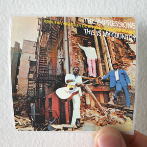The Impressions This Is My Country Album Cover Sticker The Impressions This Is My Country Album Cover Sticker