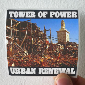 Tower of Power Urban Renewal Album Cover Sticker
