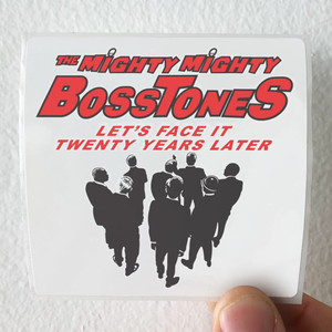 The Mighty Mighty Bosstones Lets Face It Album Cover Sticker The Mighty Mighty Bosstones Lets Face It Album Cover Sticker