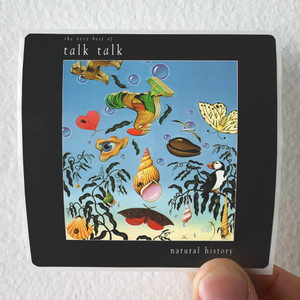 Talk Talk Natural History The Very Best Of Talk Talk 2 Album Cover Sticker Talk Talk Natural History The Very Best Of Talk Talk 2 Album Cover Sticker