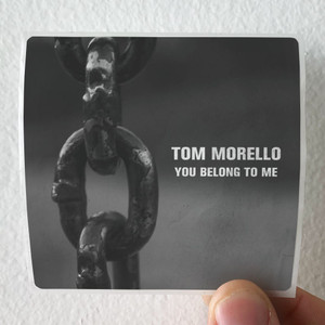 Tom Morello You Belong To Me Album Cover Sticker