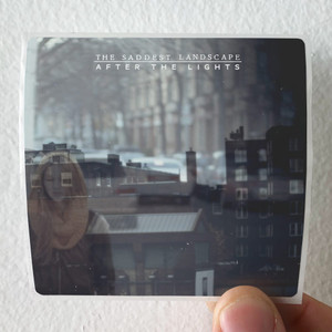 The Saddest Landscape After The Lights Album Cover Sticker