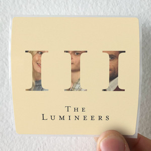 The Lumineers Iii 1 Album Cover Sticker The Lumineers Iii 1 Album Cover Sticker