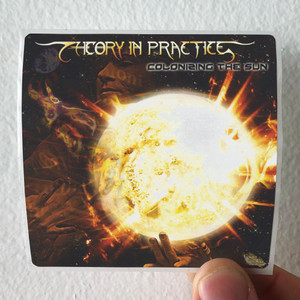 Theory in Practice Colonizing The Sun Album Cover Sticker Theory in Practice Colonizing The Sun Album Cover Sticker
