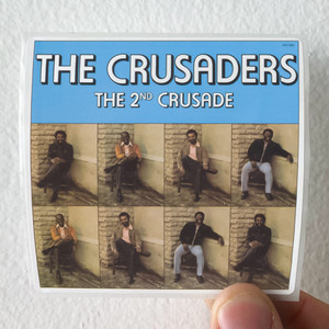 The Crusaders The 2Nd Crusade Album Cover Sticker The Crusaders The 2Nd Crusade Album Cover Sticker