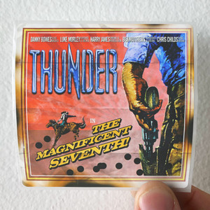 Thunder The Magnificent Seventh Album Cover Sticker Thunder The Magnificent Seventh Album Cover Sticker