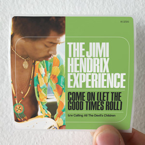 The Jimi Hendrix Experience Come On Let The Good Times Roll Album Cover Sticker