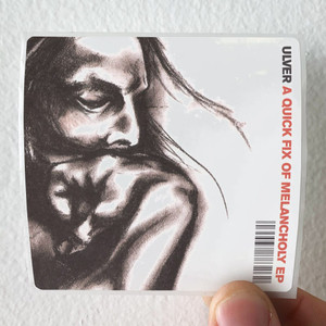 Ulver A Quick Fix Of Melancholy Ep 1 Album Cover Sticker Ulver A Quick Fix Of Melancholy Ep 1 Album Cover Sticker