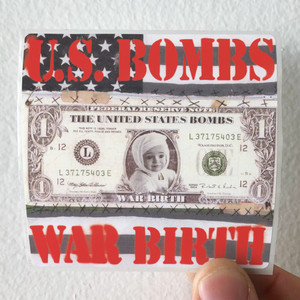 US Bombs War Birth Album Cover Sticker US Bombs War Birth Album Cover Sticker