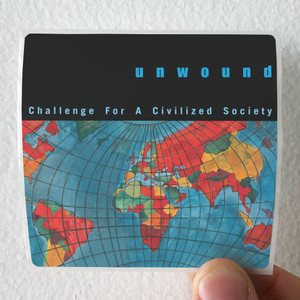 Unwound Challenge For A Civilized Society Album Cover Sticker Unwound Challenge For A Civilized Society Album Cover Sticker
