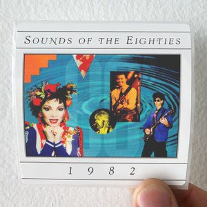 Various Artists Sounds Of The Eighties 1982 Album Cover Sticker Various Artists Sounds Of The Eighties 1982 Album Cover Sticker