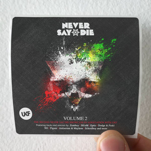 Various Artists Never Say Die Volume 2 Album Cover Sticker Various Artists Never Say Die Volume 2 Album Cover Sticker