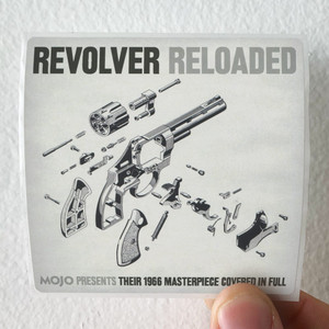 Various Artists Mojo Revolver Reloaded Album Cover Sticker Various Artists Mojo Revolver Reloaded Album Cover Sticker