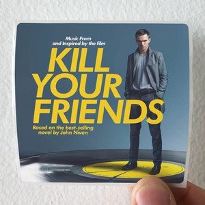 Various Artists Kill Your Friends Album Cover Sticker Various Artists Kill Your Friends Album Cover Sticker