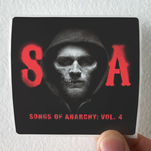 Various Artists Songs Of Anarchy Vol 4 Album Cover Sticker Various Artists Songs Of Anarchy Vol 4 Album Cover Sticker