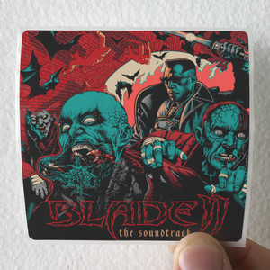 Various Artists Blade Ii The Soundtrack 1 Album Cover Sticker Various Artists Blade Ii The Soundtrack 1 Album Cover Sticker