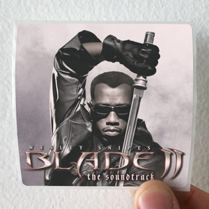 Various Artists Blade Ii The Soundtrack 2 Album Cover Sticker