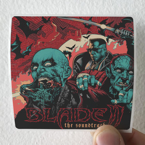 Various Artists Blade Ii The Soundtrack 3 Album Cover Sticker