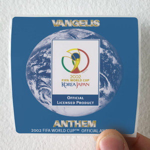 Vangelis Anthem 2002 Fifa World Cup Official Anthem Album Cover Sticker Vangelis Anthem 2002 Fifa World Cup Official Anthem Album Cover Sticker