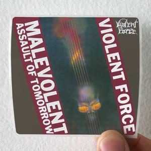 Violent Force Malevolent Assault Of Tomorrow Album Cover Sticker Violent Force Malevolent Assault Of Tomorrow Album Cover Sticker
