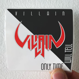 Villain Only Time Will Tell Album Cover Sticker Villain Only Time Will Tell Album Cover Sticker