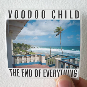 Voodoo Child The End Of Everything Album Cover Sticker