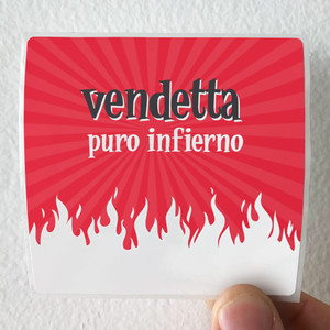 Vendetta Puro Infierno Album Cover Sticker Vendetta Puro Infierno Album Cover Sticker