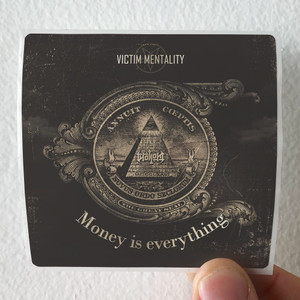 Victim Mentality Money Is Everything Album Cover Sticker