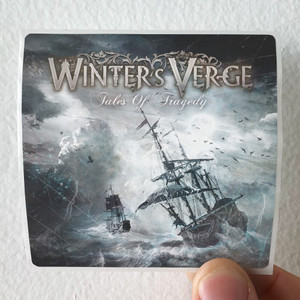 Winters Verge Tales Of Tragedy Album Cover Sticker Winters Verge Tales Of Tragedy Album Cover Sticker