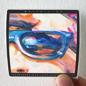 White Lies There Goes Our Love Again Album Cover Sticker