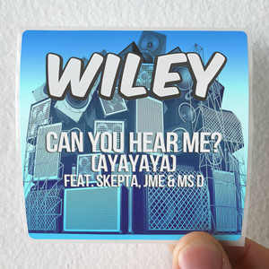 Wiley Can You Hear Me Ayayaya Album Cover Sticker Wiley Can You Hear Me Ayayaya Album Cover Sticker