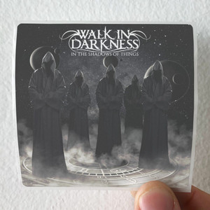 Walk in Darkness In The Shadows Of Things Album Cover Sticker Walk in Darkness In The Shadows Of Things Album Cover Sticker