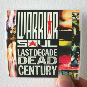 Warrior Soul Last Decade Dead Century 1 Album Cover Sticker Warrior Soul Last Decade Dead Century 1 Album Cover Sticker