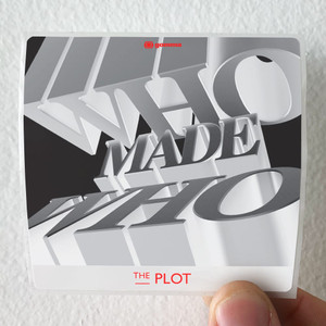 WhoMadeWho The Plot Album Cover Sticker WhoMadeWho The Plot Album Cover Sticker