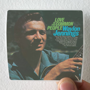 Waylon Jennings Love Of The Common People Album Cover Sticker Waylon Jennings Love Of The Common People Album Cover Sticker