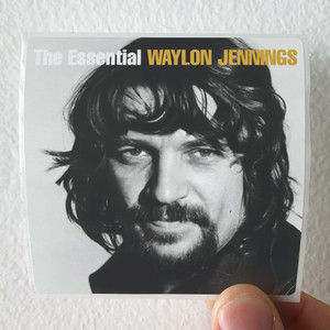 Waylon Jennings The Essential Waylon Jennings Album Cover Sticker Waylon Jennings The Essential Waylon Jennings Album Cover Sticker