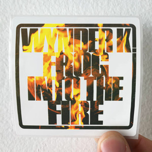 Wynder K Frog Into The Fire 1 Album Cover Sticker Wynder K Frog Into The Fire 1 Album Cover Sticker