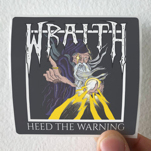 Wraith Heed The Warning Album Cover Sticker