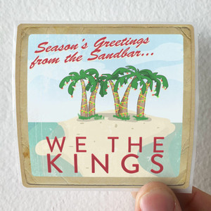 We the Kings Seasons Greetings From The Sandbar Album Cover Sticker