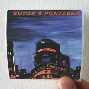 Xutos and Pontapes Nesta Cidade Album Cover Sticker Xutos and Pontapes Nesta Cidade Album Cover Sticker