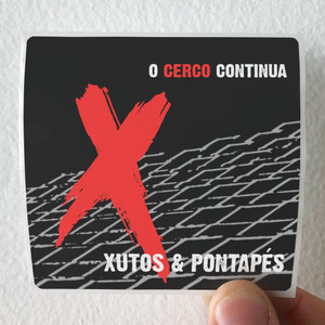 Xutos and Pontapes O Cerco Continua Album Cover Sticker